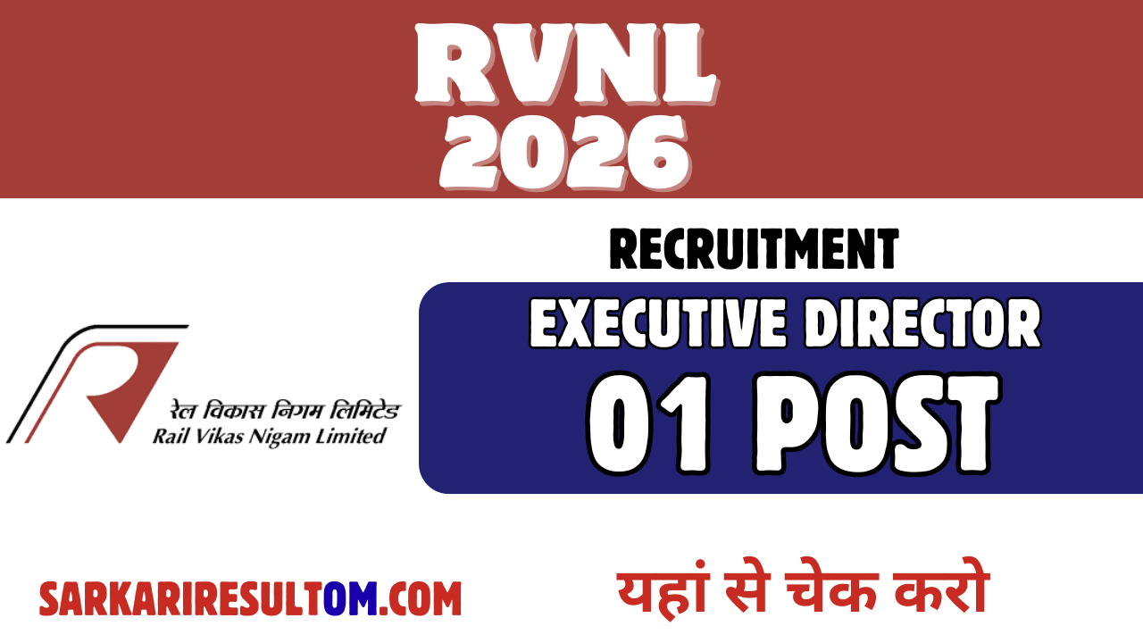 RVNL Executive Director 2026 Recruitment out for 01 Posts Apply Offline