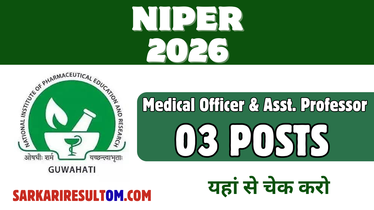 NIPER Guwahati MO and AP 2026 Recruitment out for 03 Posts Apply Online