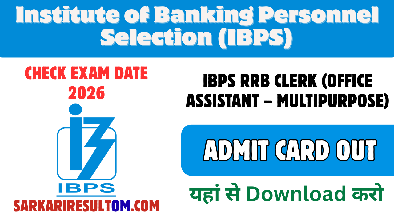 IBPS RRB Office Assistant Mains Admit Card 2026 Out – Check Exam Date
