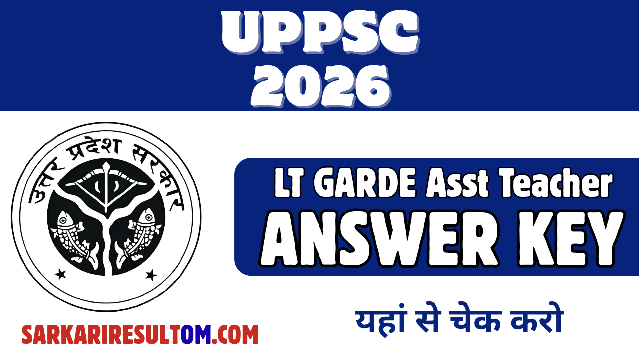 UPPSC LT Grade Asst Teacher Answer key 2026 Out