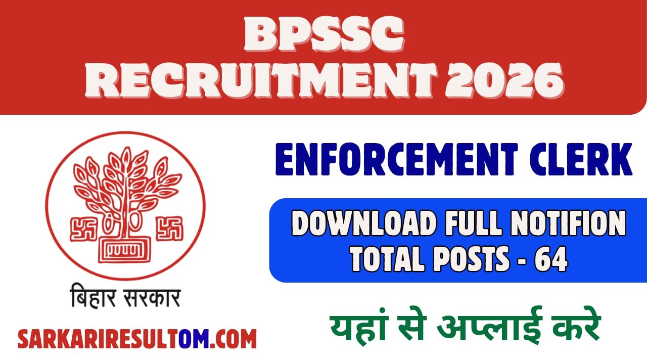 BPSSC 2026 Enforcement Clerk Recruitment Out for 64 Posts