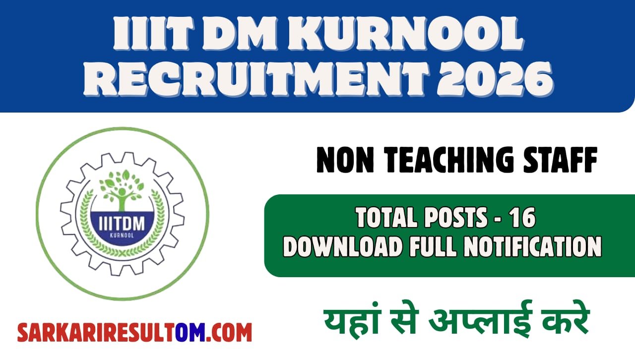 IIITDM Kurnool NTS Recruitment 2026 For 16 Posts Apply Now