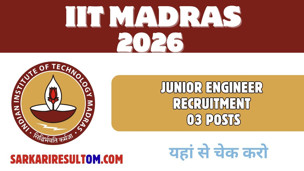 IIT Madras Jr Engineer Posts Recruitment 2026 Apply Online