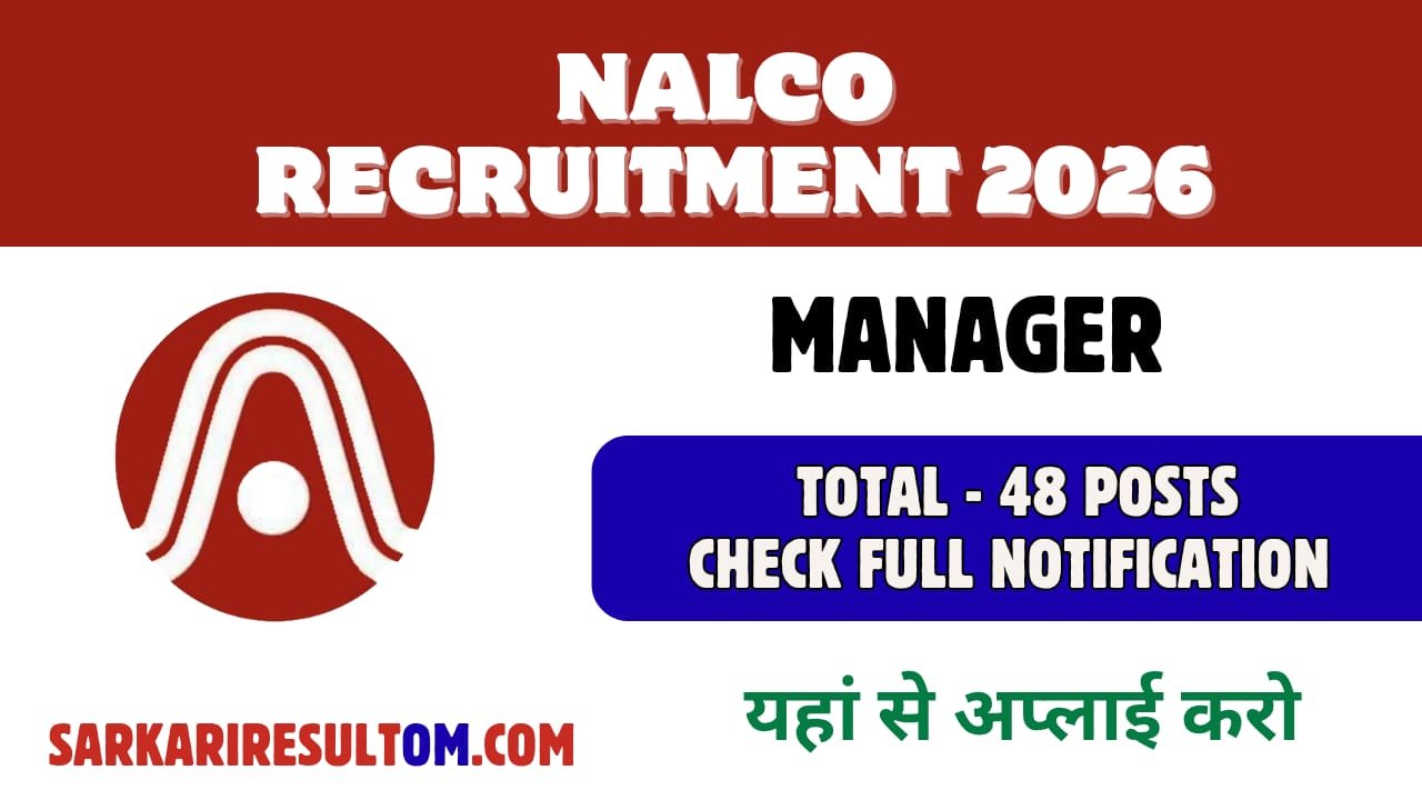 NALCO Manager Recruitment 2026 out for 48 Posts Apply Online