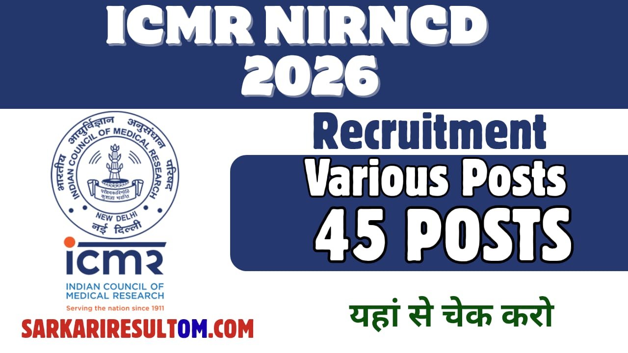 ICMR NIRNCD PTS and PS 2026 Recruitment out for 45 Posts Walk In Interview
