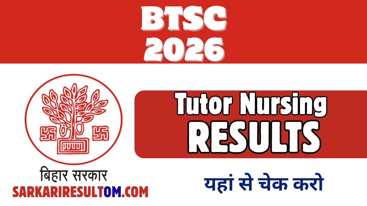 BTSC Tutor Nursing Results 2026 Out Check Now