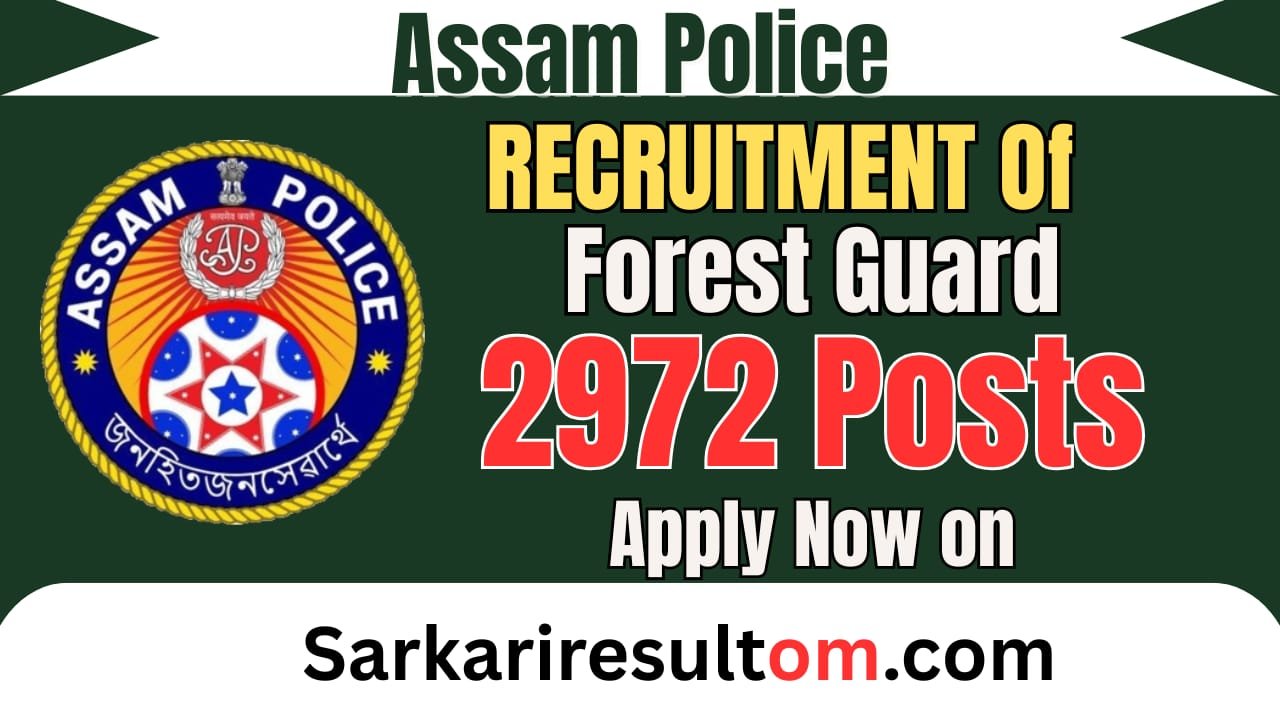 Assam Police FG Recruitment 2026 out for 2972 Posts Apply Online