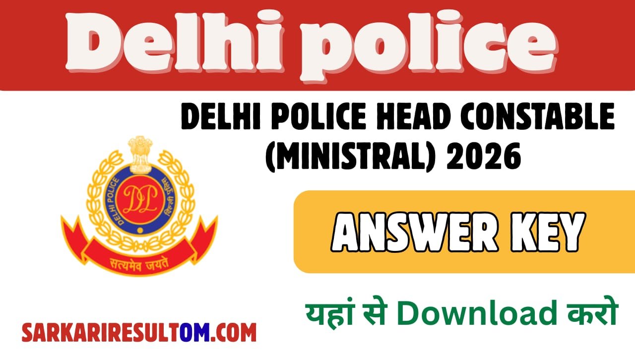 Delhi Police Head Constable 2026 Answer Key – How to Raise Objections & Check Answers