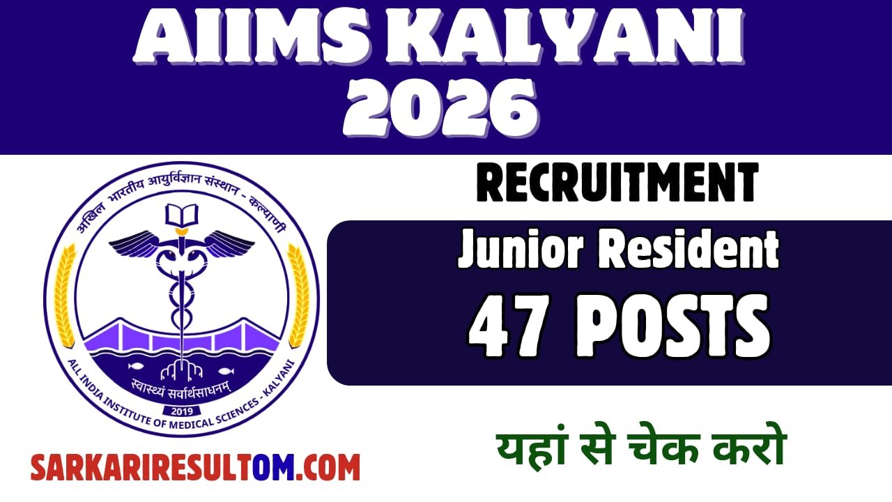 AIIMS Kalyani Jr Resident 2026 Recruitment out for 47 Posts Walk In