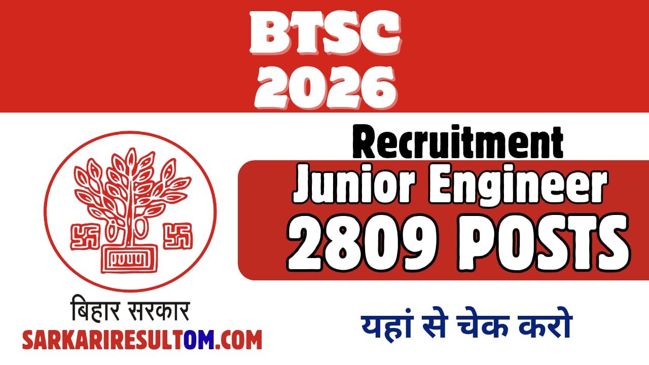 BTSC JE Recruitment 2026 out for 2809 Posts Apply Online