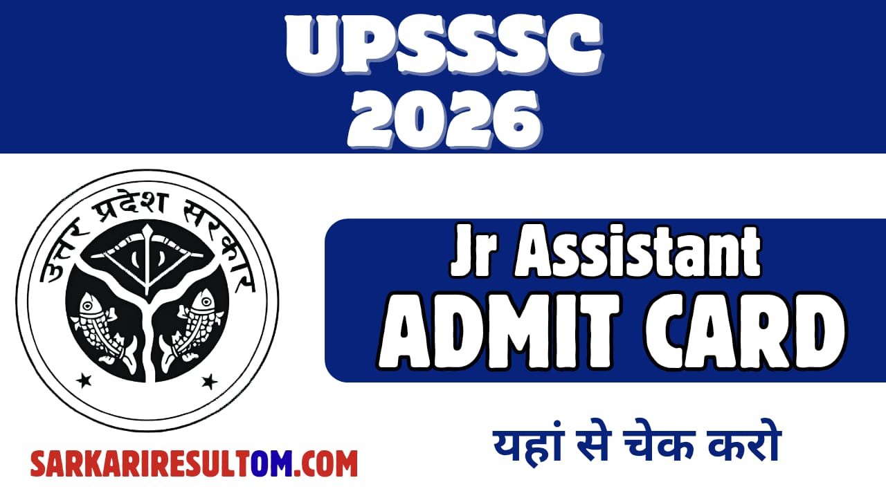 UPSSSC Jr Assistant Admit Card 2026 Released Check Now