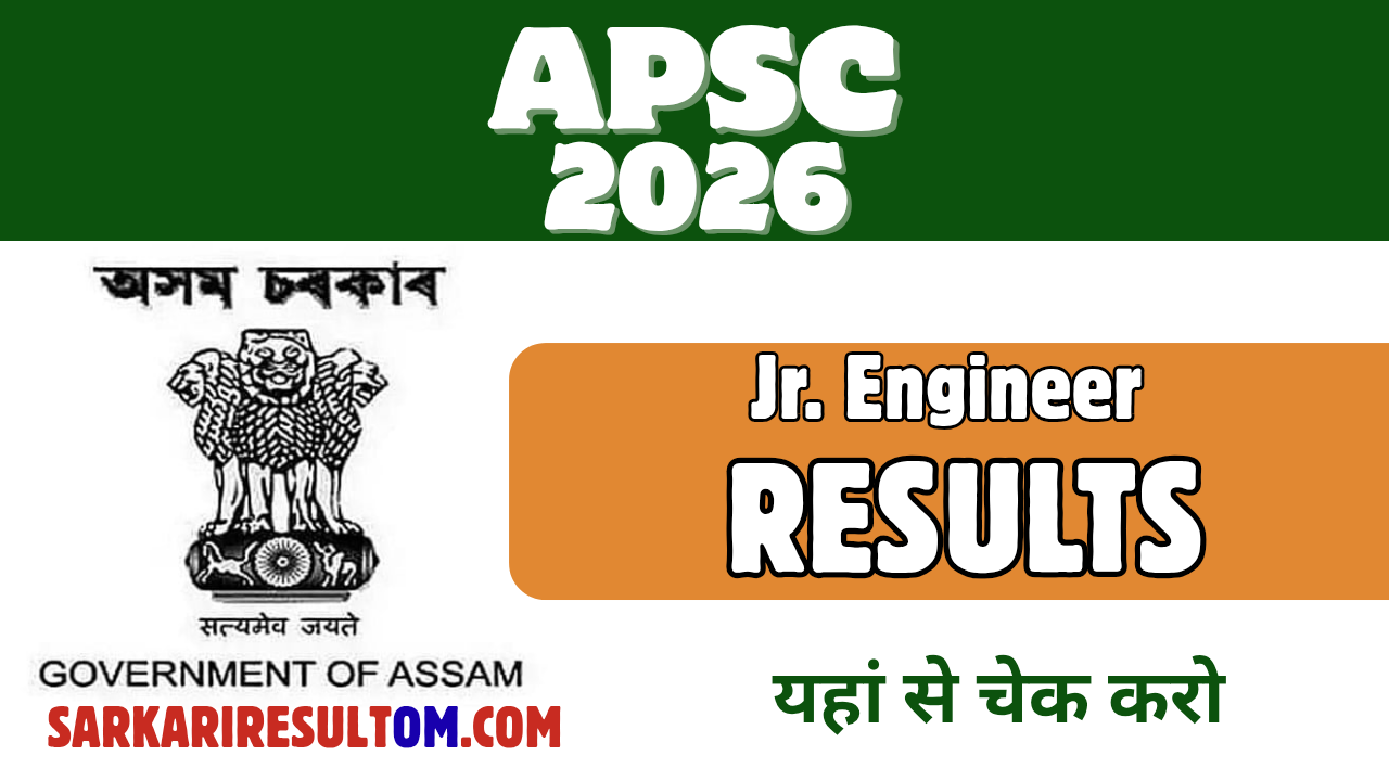 Assam PSC Jr Engineer Results 2026 Released Check Now