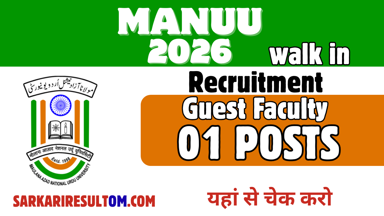 MANUU Guest Faculty Recruitment 2026 out for 01 Posts Walk In