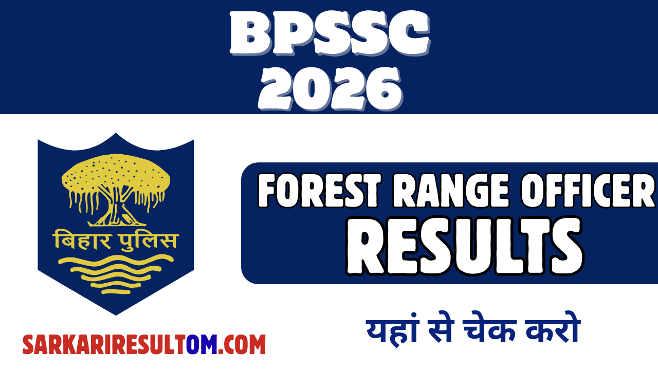 BPSSC Police Forest Range Officer Result 2026 Out - Check Now