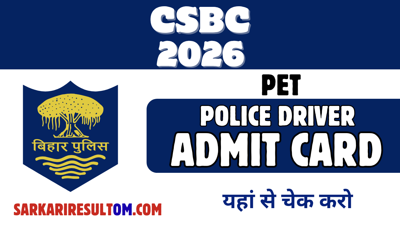 CSBS Bihar Police Driver PET 2026 Admit Card Out Check Now