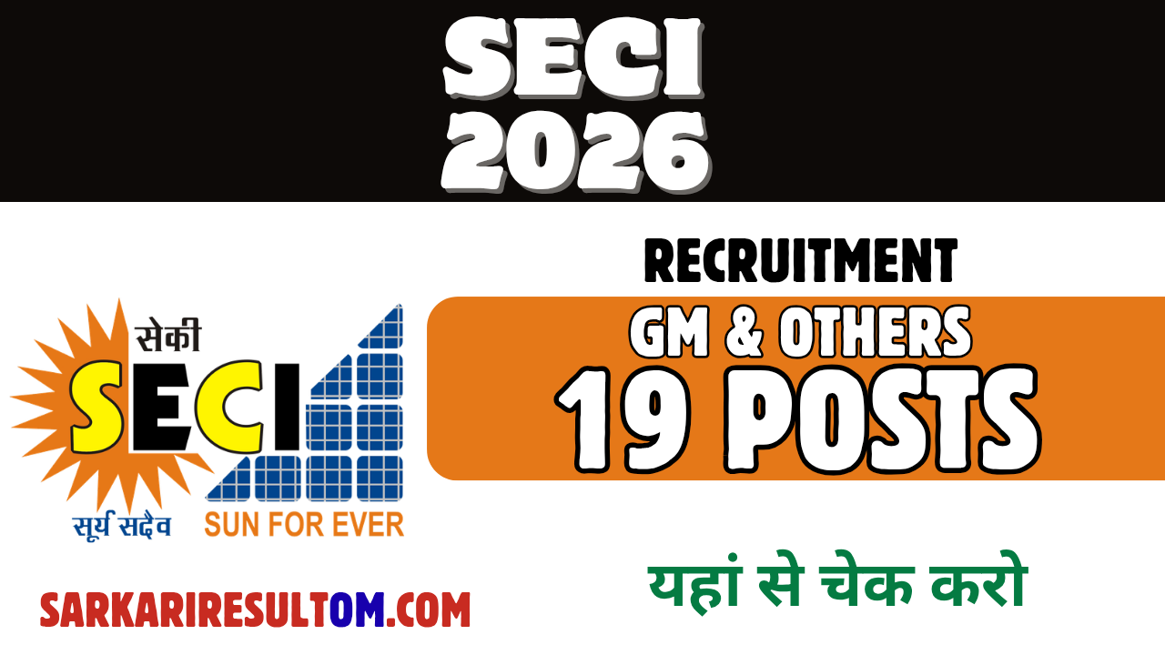 SECI GM and Others Recruitment 2026 out for 19 Posts Apply Online