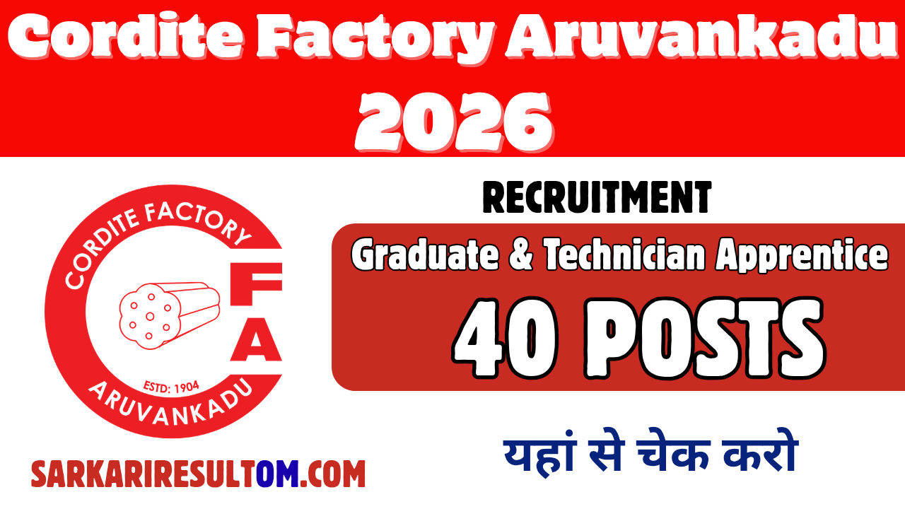 Cordite Factory Aruvankadu Recruitment 2026 out for 40 Posts Apply Offline