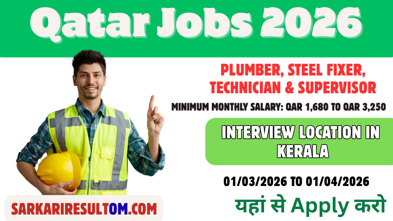 Qatar Hiring 2026 High Paying Roles: Plumber, Steel Fixer, Technician & Supervisor – Apply Now