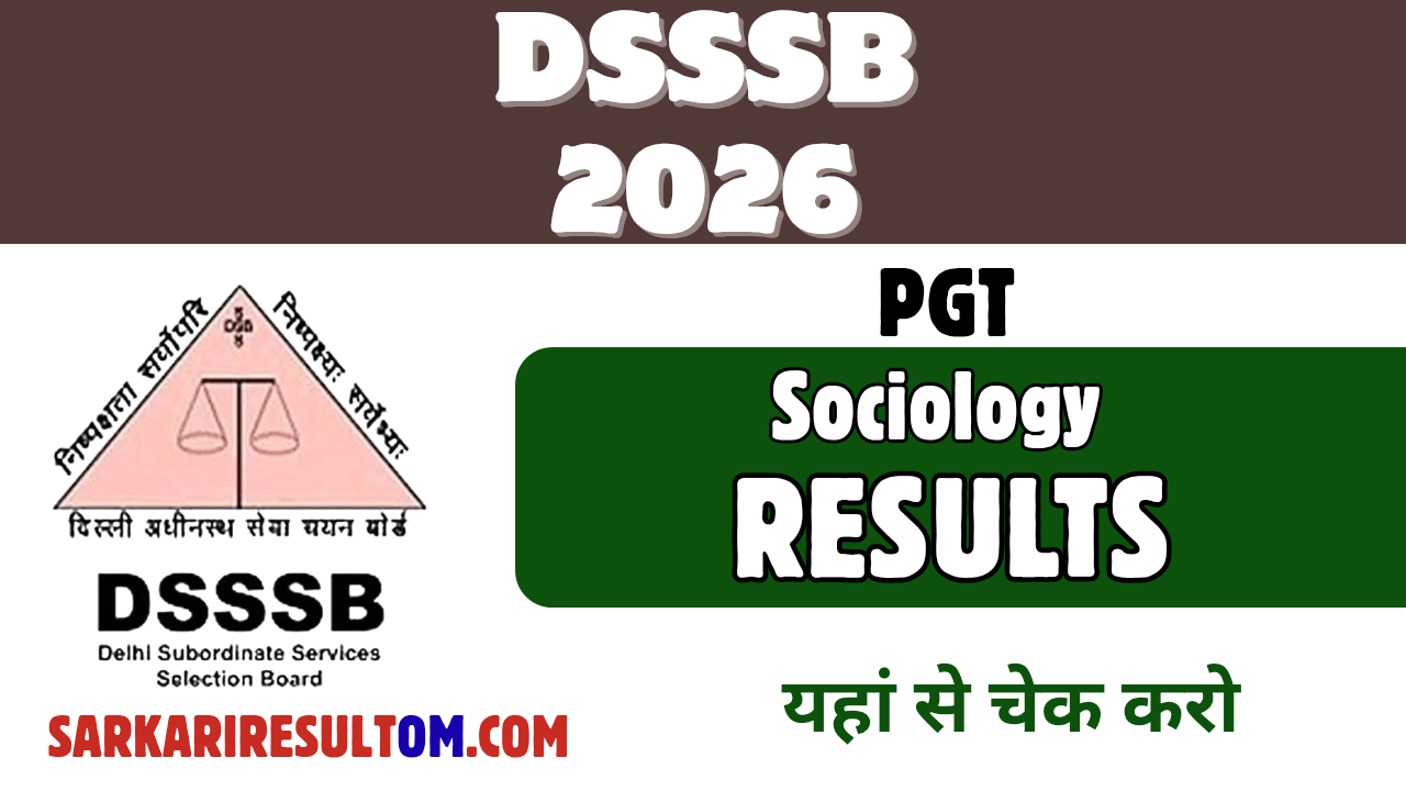 DSSSB PGT Sociology Results 2026 Released Check Now