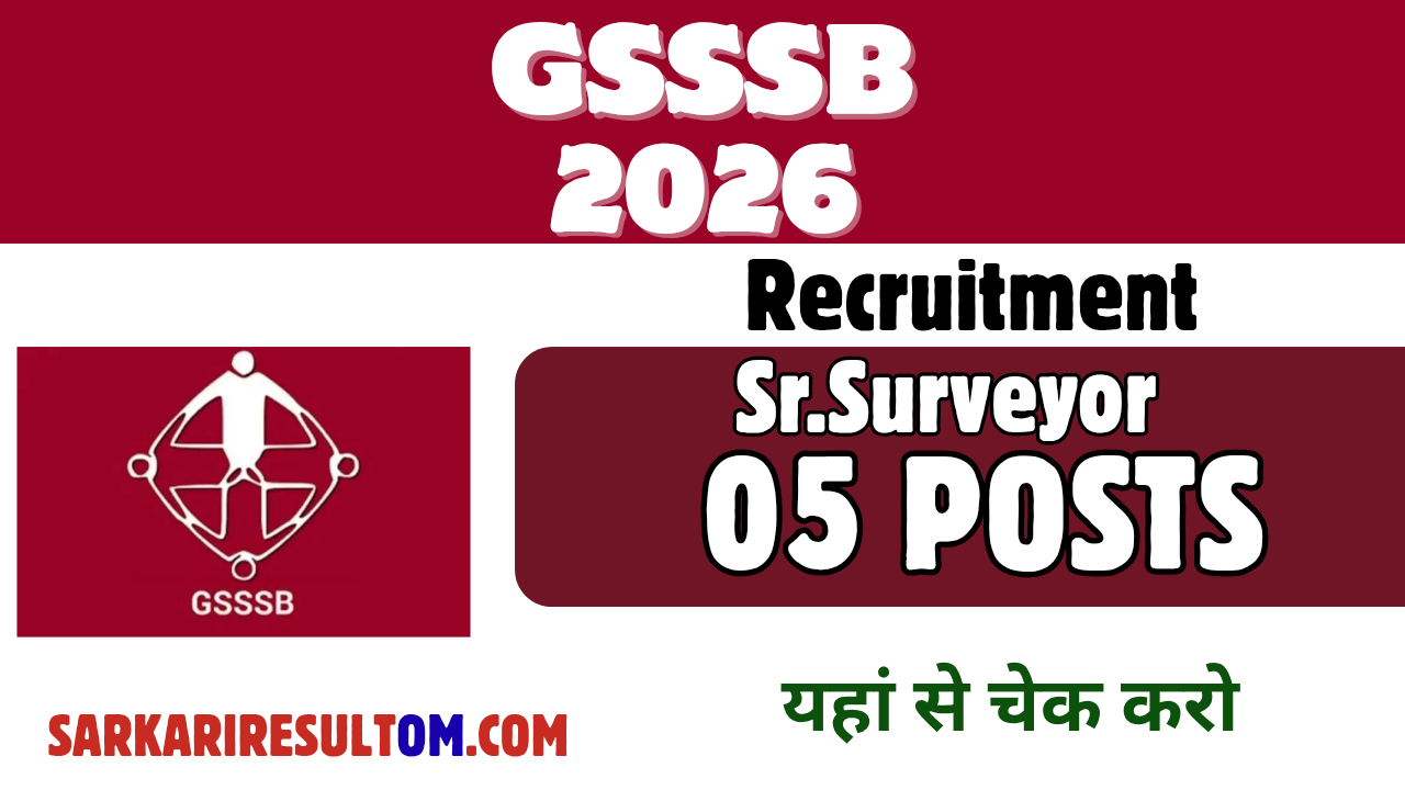 GSSSB Senior Surveyor Recruitment 2026 out for 05 Posts Apply Online