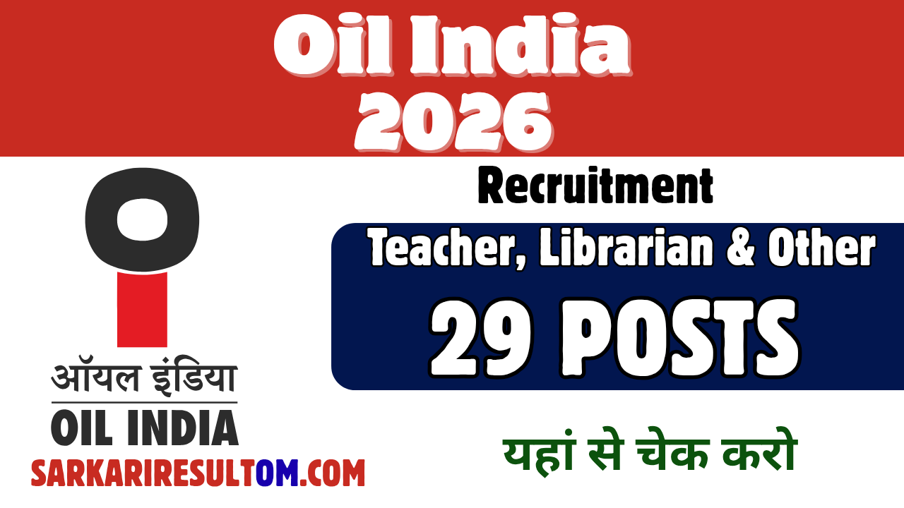 Oil India Teacher and More 2026 Recruitment out for 29 Posts Apply Online