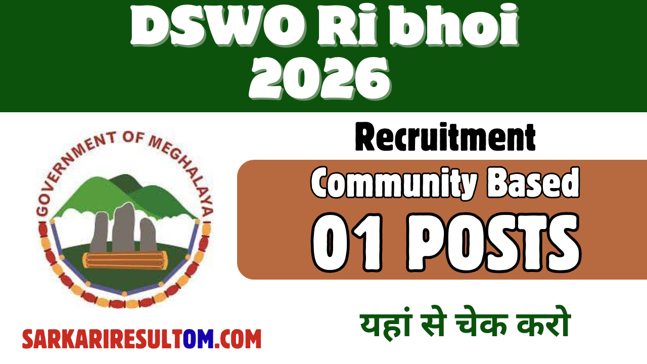 DSWO Ribhoi Community Based 2026 Recruitment out for 01 Posts Apply Offline