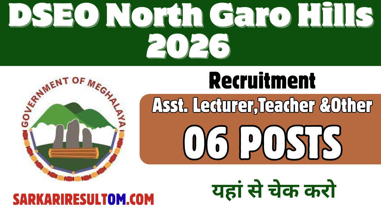 DSEO North Garo Hills Recruitment 2026 out for 06 Posts Apply Offline