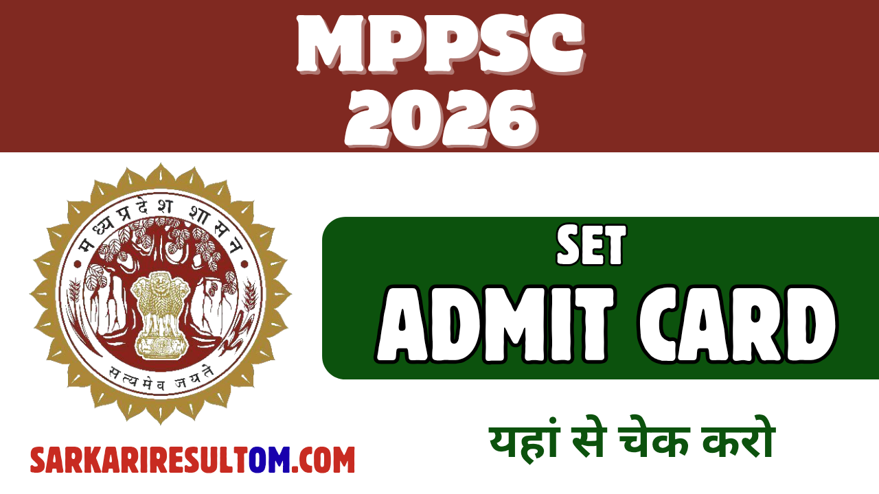 MPPSC SET 2026 Admit Card Check Now