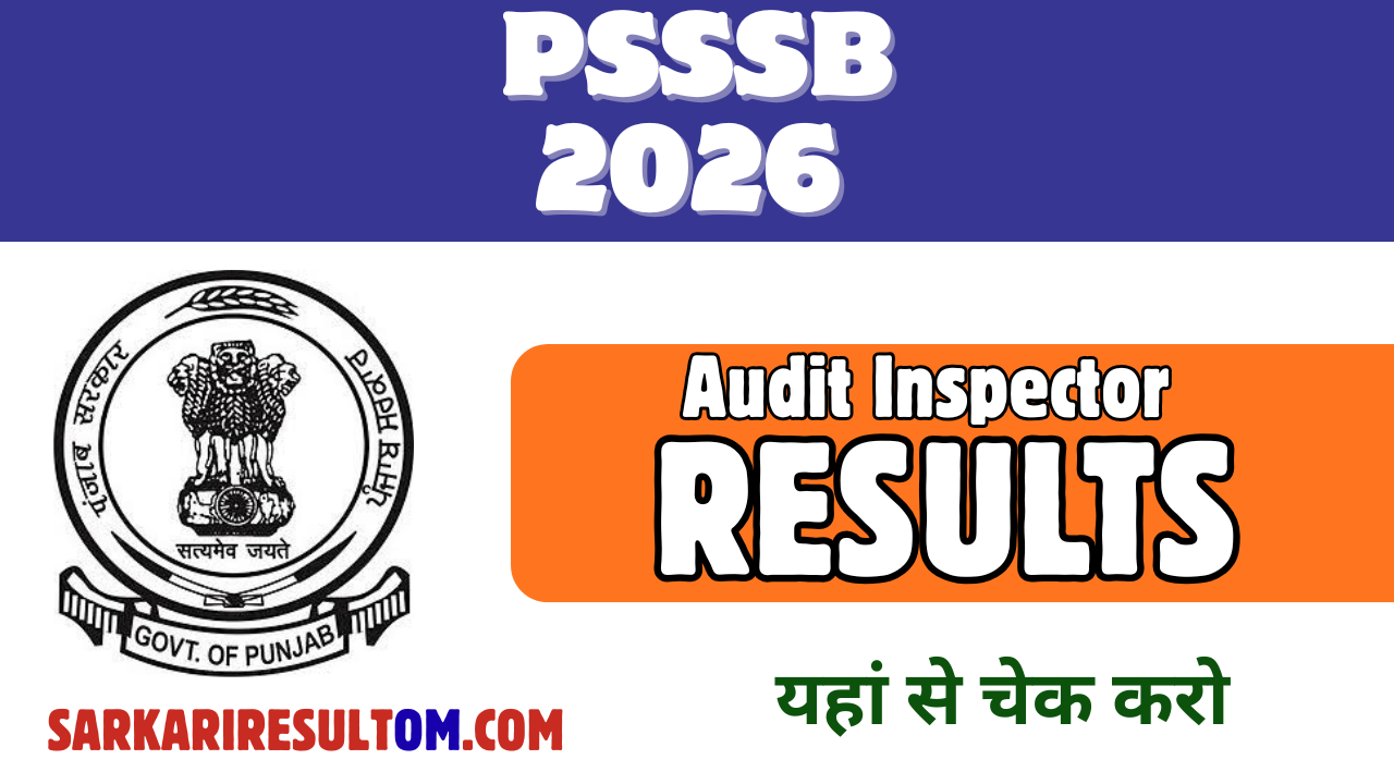PSSSB Audit Inspector Results 2026 Released Check Now