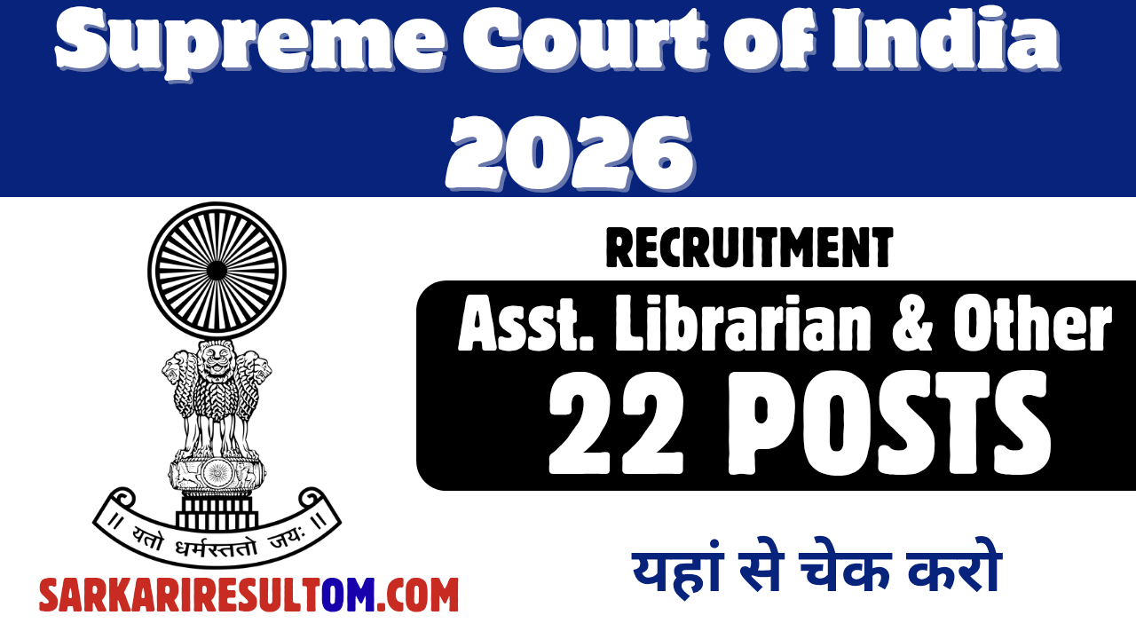 Supreme Court Asst Librarian more Recruitment 2026 out for 22 Posts Apply Online