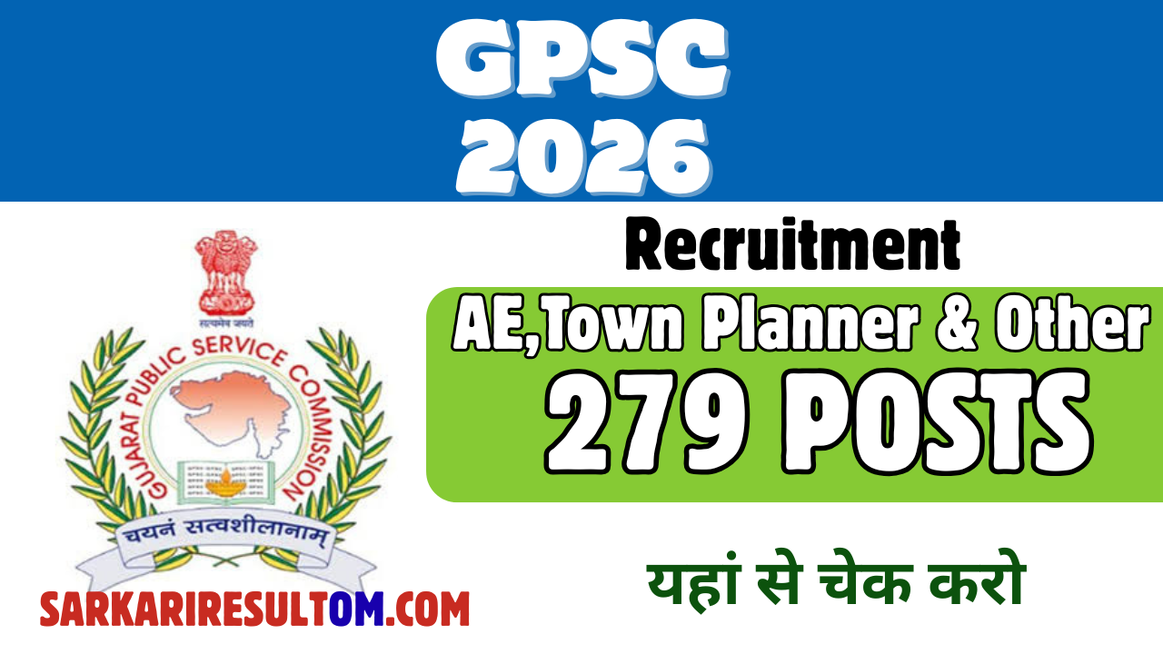 GPSC AE and Town Planner more 2026 Recruitment out for 279 Posts Apply Online