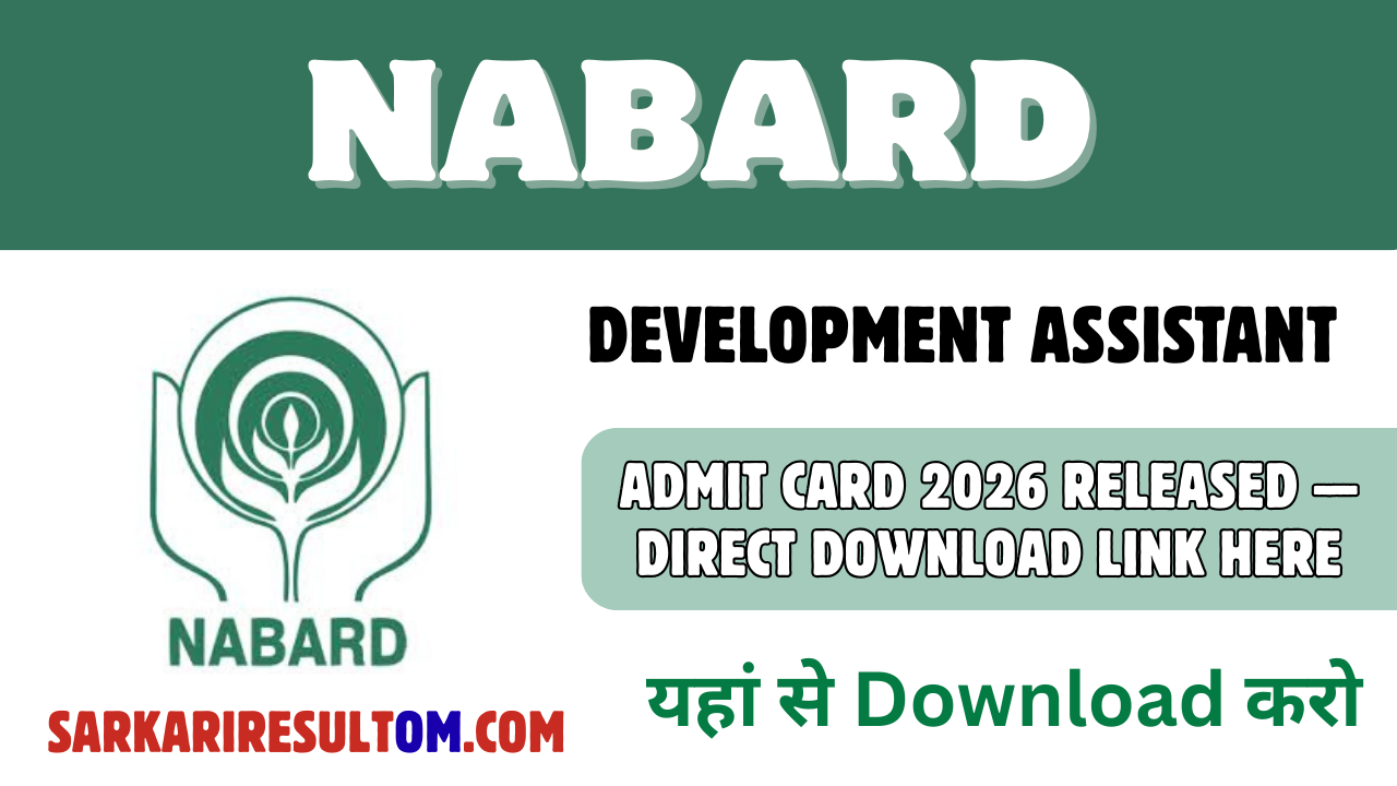 NABARD Development Assistant Admit Card 2026 Released — Direct Download Link Here