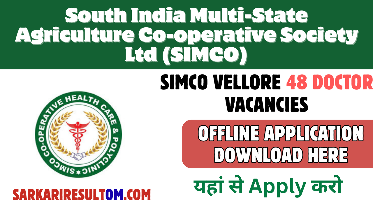 SIMCO Vellore Hiring Doctors in 2026 – Apply Before March 31