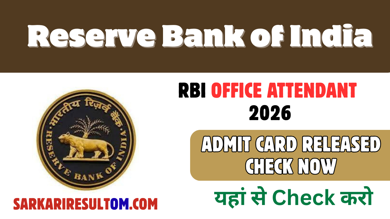 RBI Office Attendant Admit Card 2026 Released Check Now