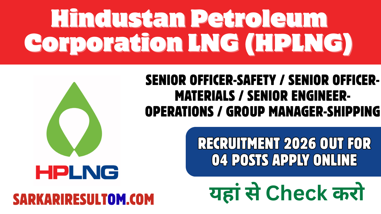 HPLNG SE and More Recruitment 2026 out for 04 Posts Apply Online