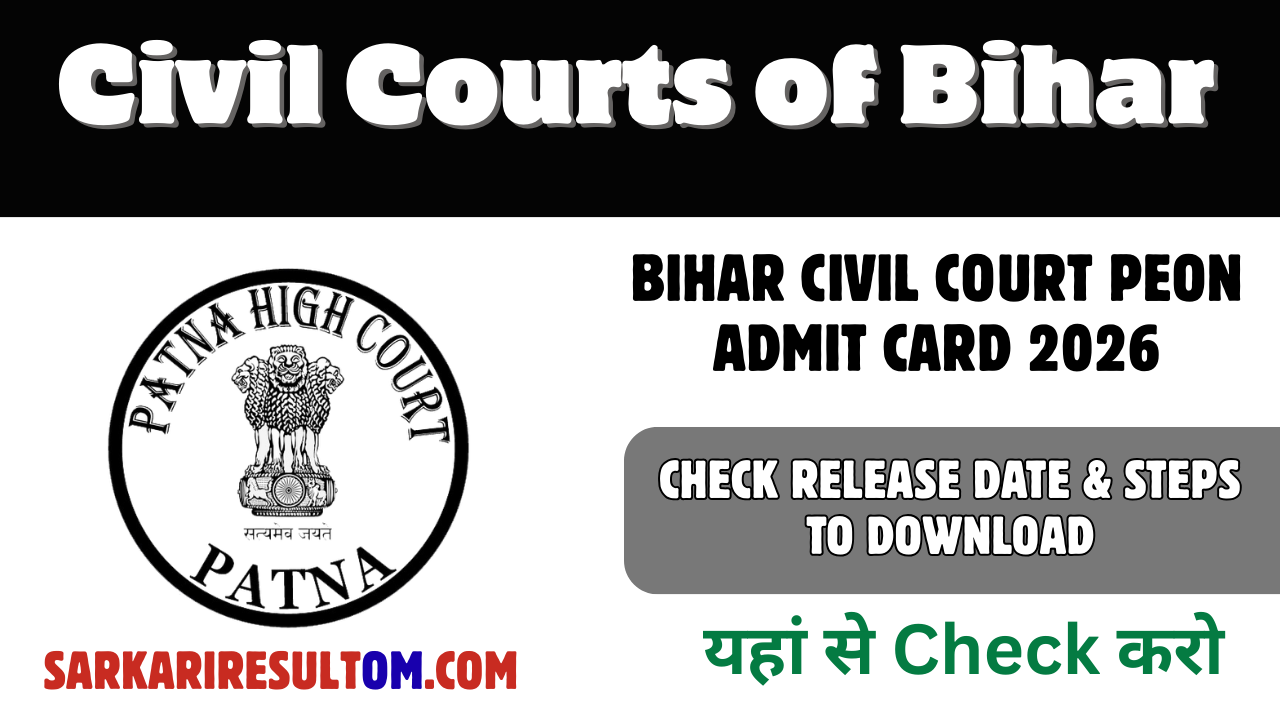 Bihar Civil Court Peon Admit Card 2026 – Check Release Date & Steps to Download