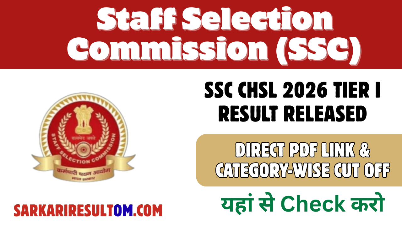 SSC CHSL 2026 Tier I Result Released | Direct PDF Link & Category-Wise Cut Off
