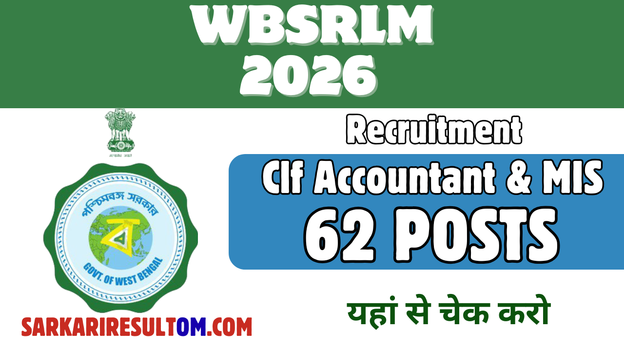 WBSRLM CLF Accountant And MIS Recruitment 2026 out for 62 Posts Apply Offline