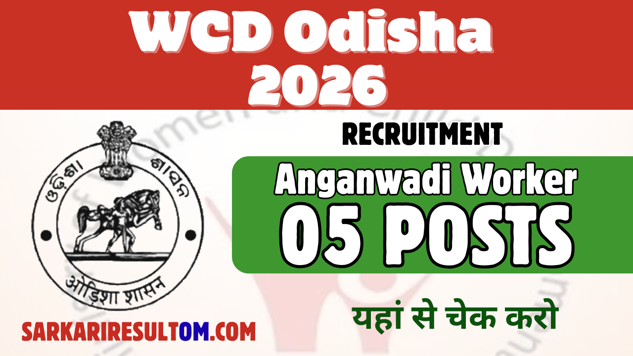 WCD Odisha Anganwadi Worker 2026 Recruitment out for 05 Posts Apply Online