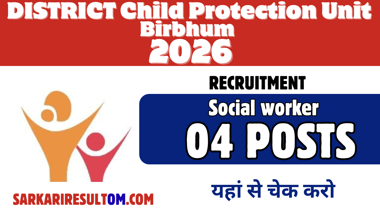 DCPU Birbhum Recruitment 2026 Social Worker and more out for 04 Posts Apply Online