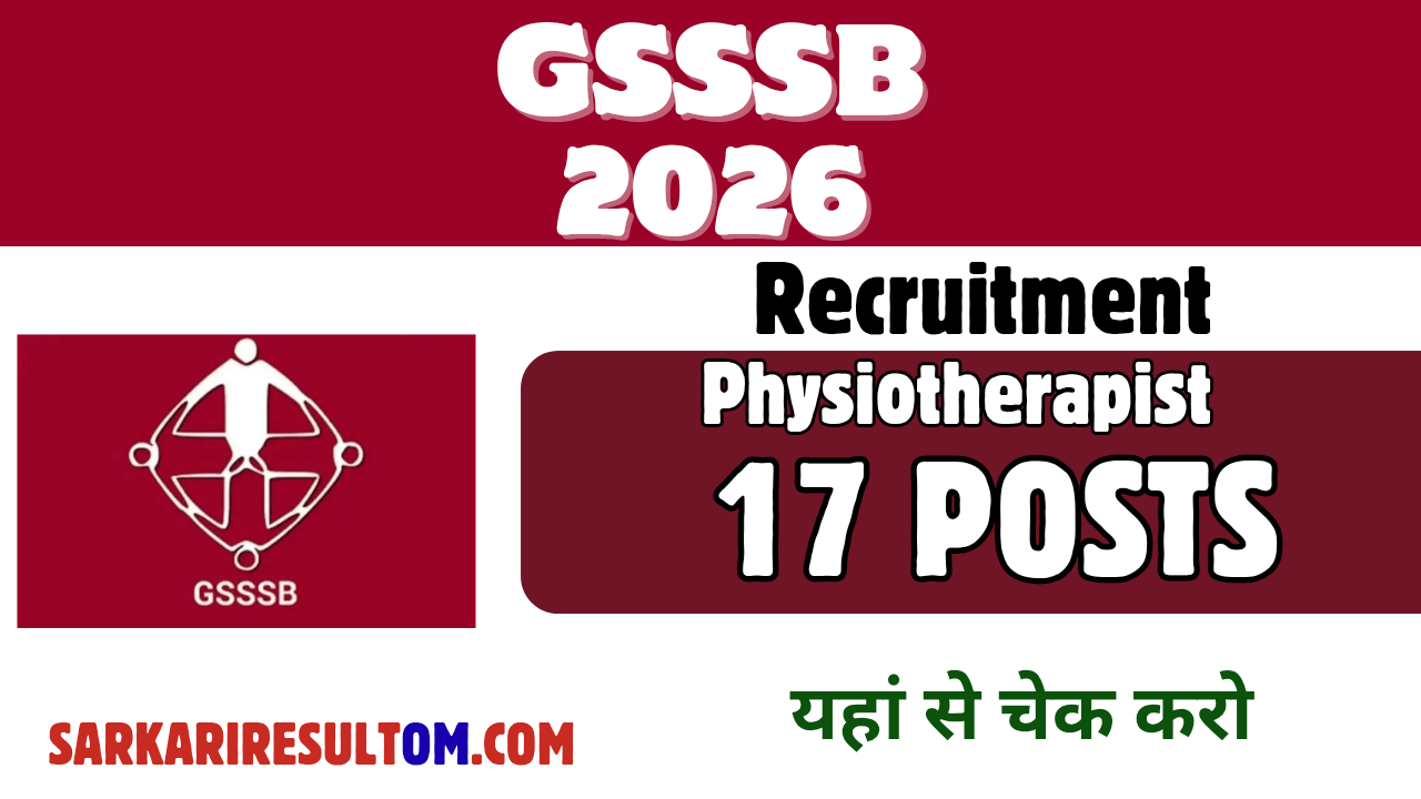 GSSSB Physiotherapist Recruitment 2026 out for 17 Posts Apply Online