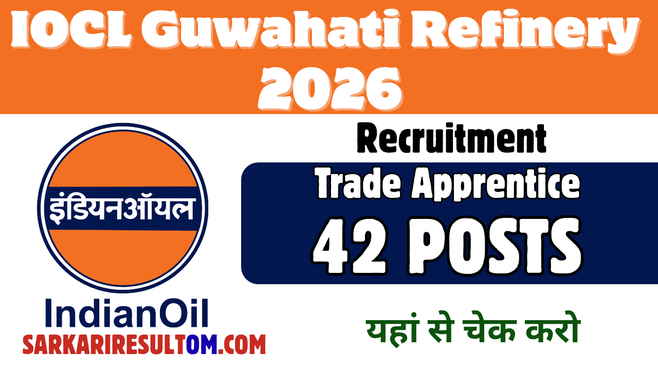 IOCL GR Trade Apprentice Recruitment 2026 out for 42 Posts Apply Online