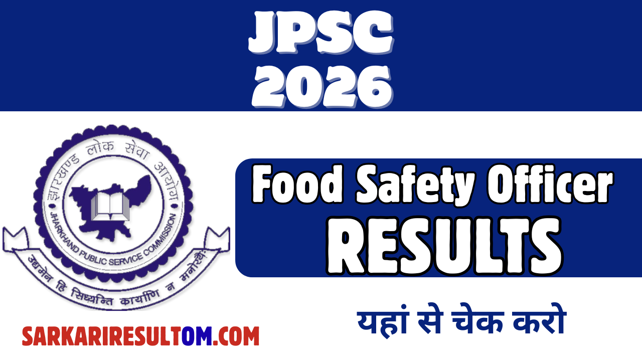 JPSC Food Safety Officer 2026 Results Released Check Now