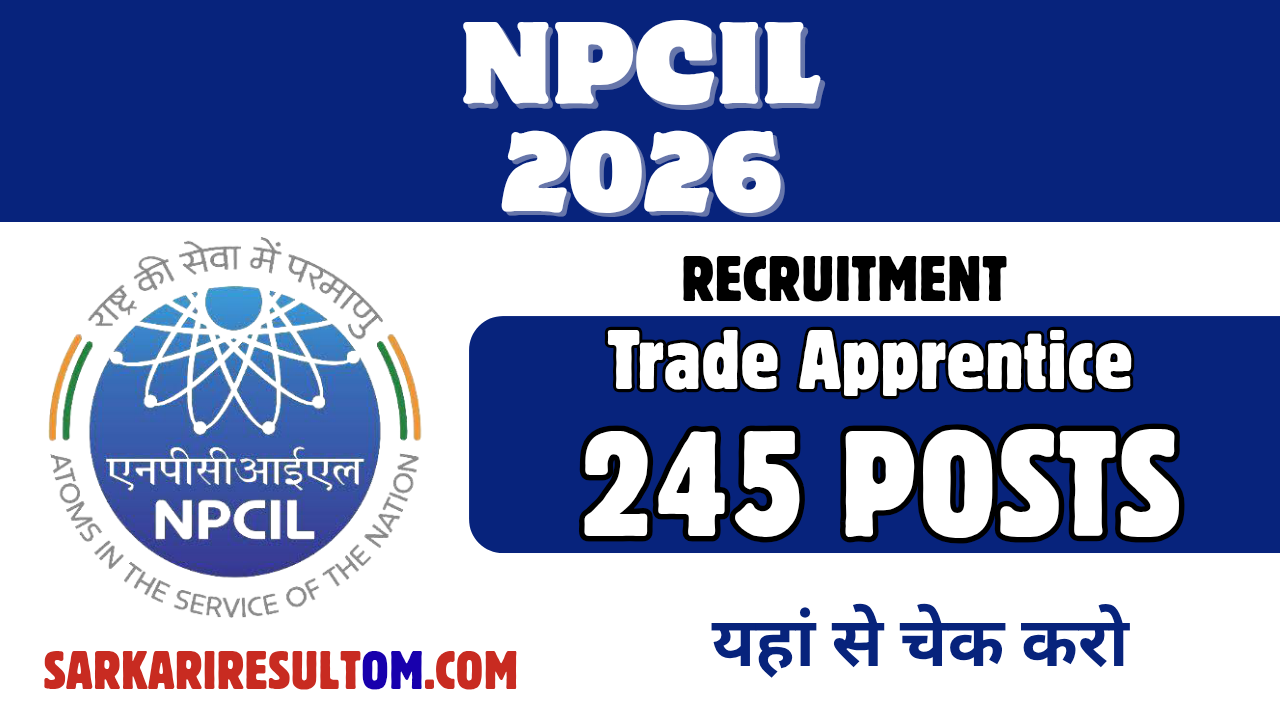 NPCIL Trade Apprentice Recruitment 2026 out for 245 Posts Apply Online