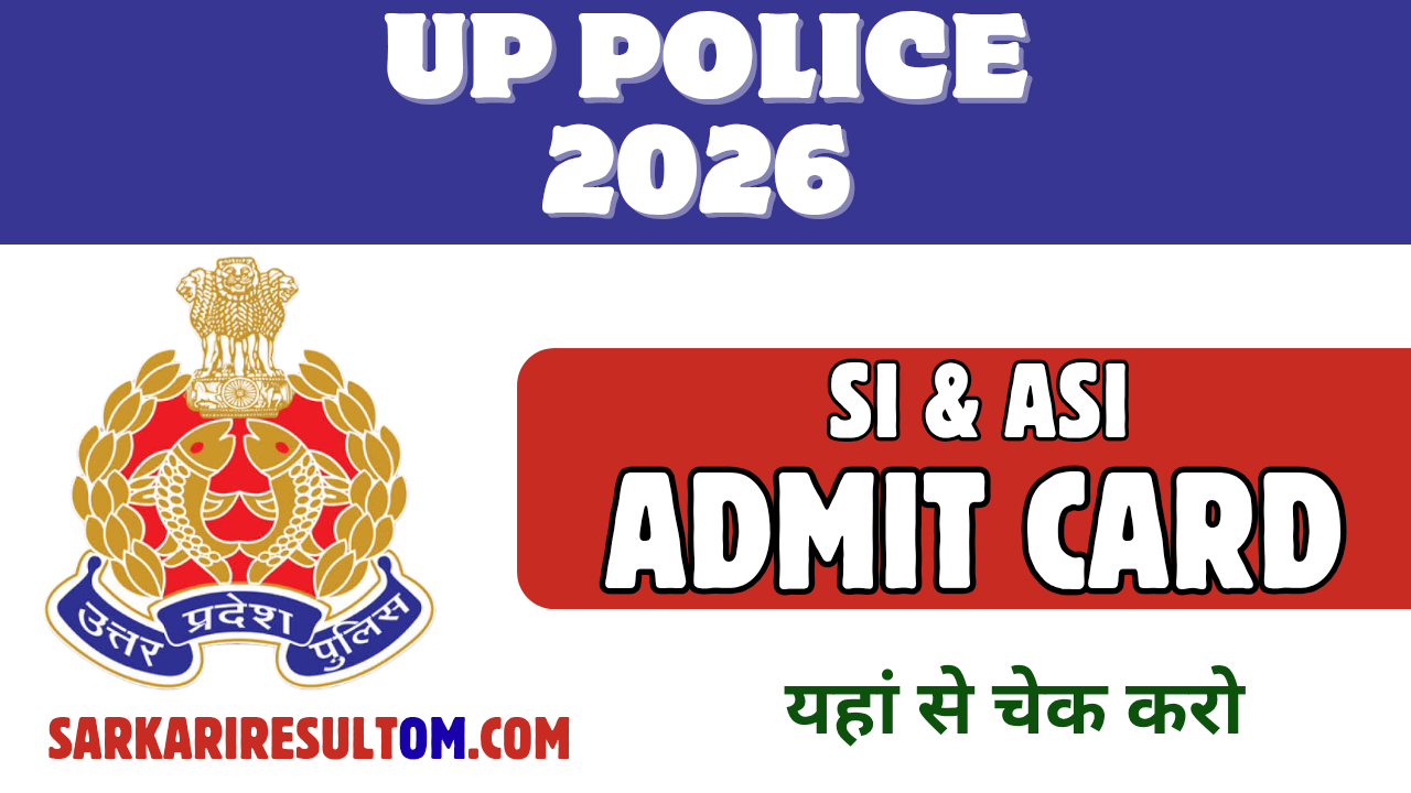 UP Police SI and ASI Admit Card 2026 Released Check Now
