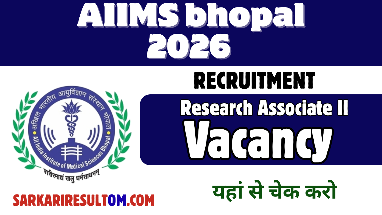 AIIMS Bhopal Recruitment 2026 Research Associate II Apply Online