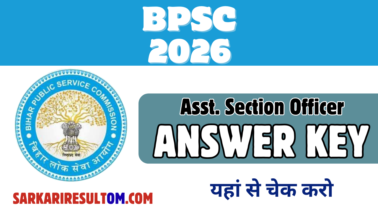BPSC Asst Section Officer 2026 Answer Key Released Check Now