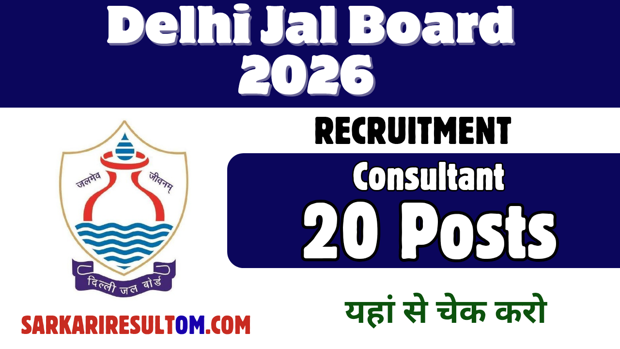 Delhi Jal Board Consultant Recruitment 2026 out for 20 Posts Apply Offline