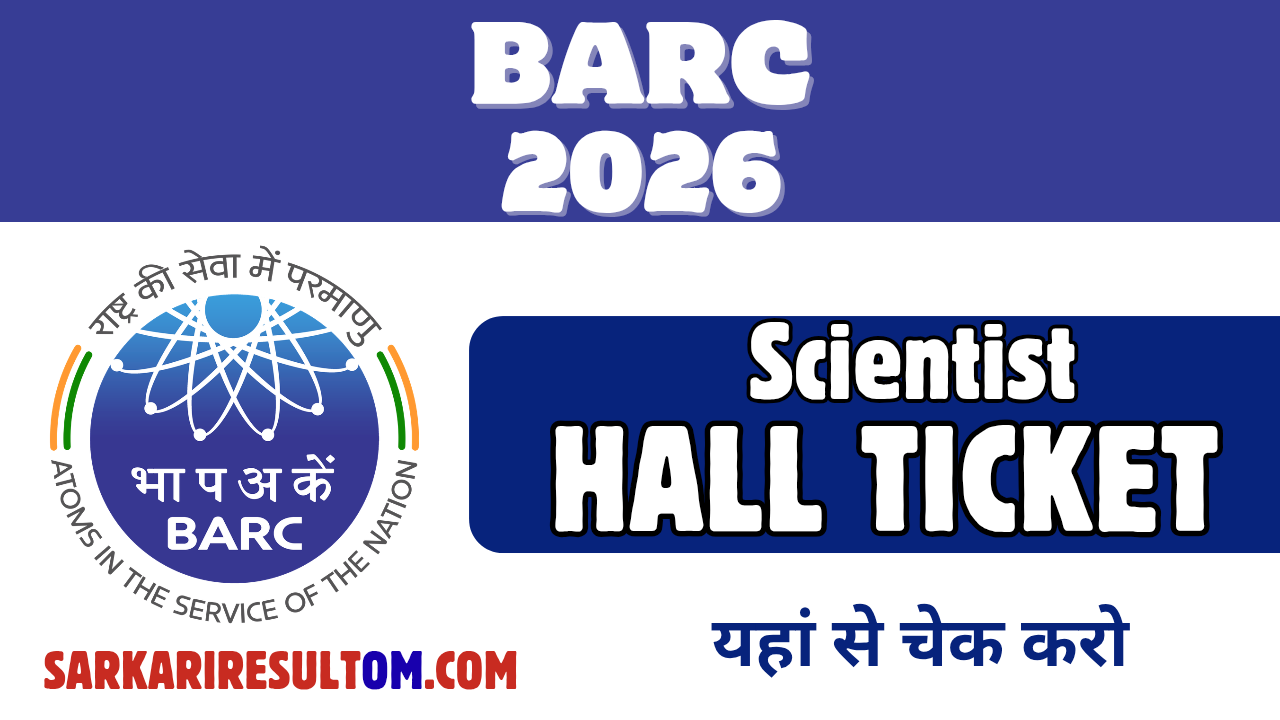 BARC Scientist Hall Ticket 2026 Released Check Now