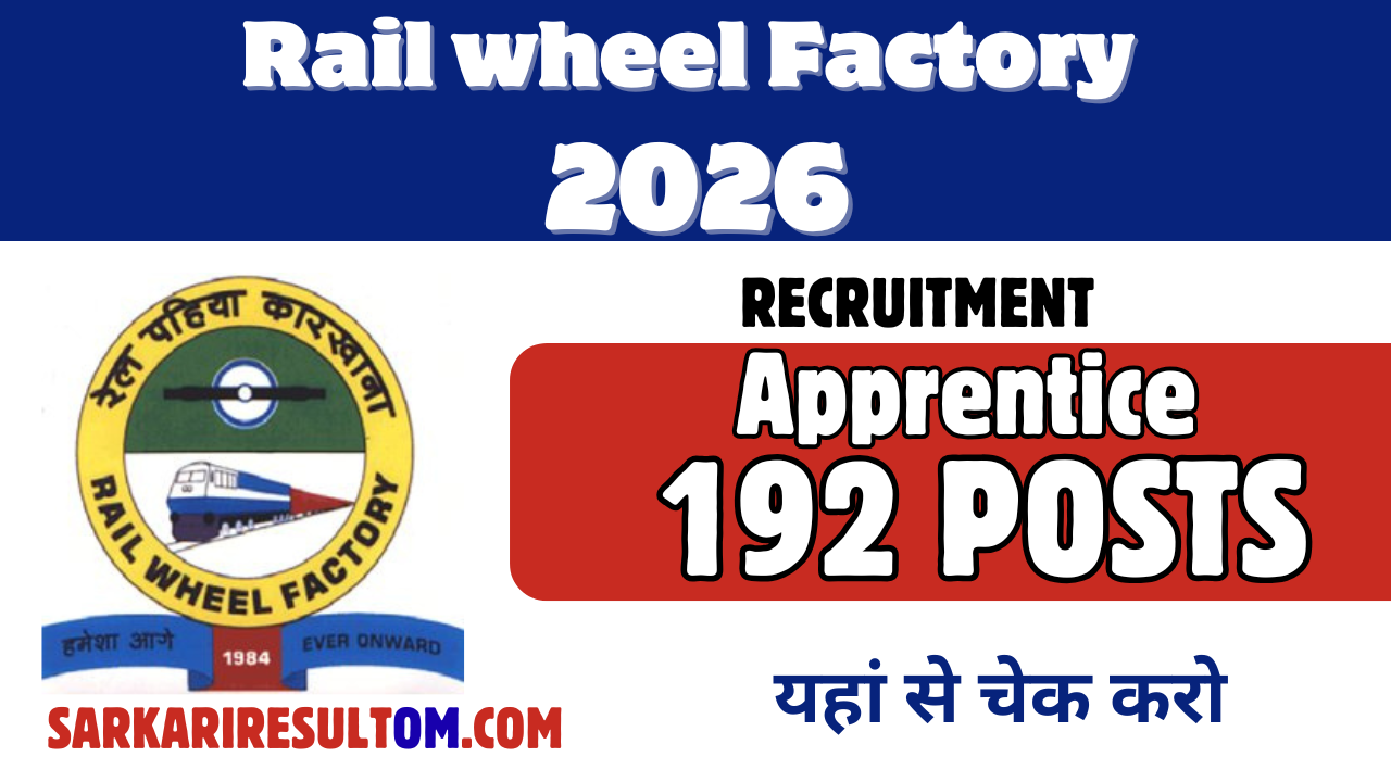 Rail Wheel Factory Recruitment 2026 Apprentice out for 192 Posts Apply Offline